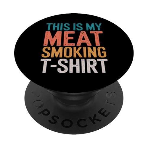 Das ist mein Fleischraucher-T-Shirt Meat Smoker BBQ Pitmaster PopSockets Klebender PopGrip Das ist mein Fleischraucher-T-Shirt Meat Smoker BBQ Pitmaster PopSockets Klebender PopGrip von Pitmaster Open Fire Cooking
