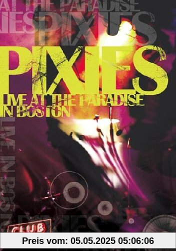 Pixies - Club Date: Live At The Paradise In Boston Pixies - Club Date: Live At The Paradise In Boston von Pixies