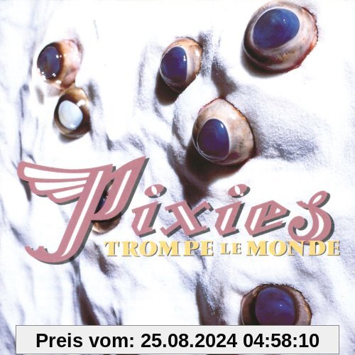 Trompe le Monde von Pixies