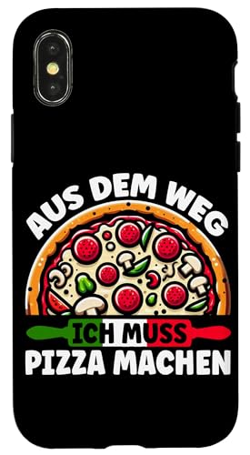 Aus Dem Weg Ich Muss Pizza Machen Pizzabäcker Lustig Italien Hülle für iPhone X/XS von Pizza Backen Pizzasprüche Sarkasmus Geschenke