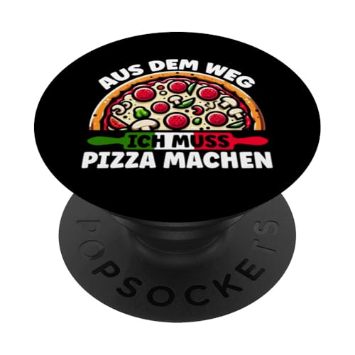 Aus Dem Weg Ich Muss Pizza Machen Pizzabäcker Lustig Italien PopSockets Klebender PopGrip Aus Dem Weg Ich Muss Pizza Machen Pizzabäcker Lustig Italien PopSockets Klebender PopGrip von Pizza Backen Pizzasprüche Sarkasmus Geschenke