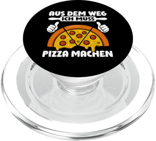 Aus Dem Weg Ich Muss Pizza Machen Pizzaliebhaber Lustig PopSockets PopGrip für MagSafe von Pizza Backen Pizzasprüche Sarkasmus Geschenke