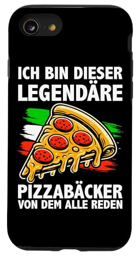 Ich Bin Dieser Legendäre Pizzabäcker Von Dem Alle Reden Hülle für iPhone SE (2020) / 7 / 8 von Pizza Backen Pizzasprüche Sarkasmus Geschenke