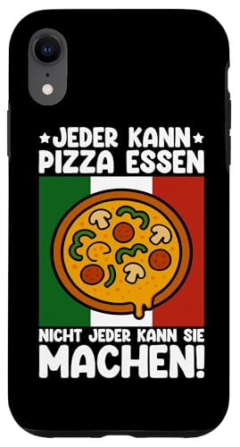 Jeder Kann Pizza Essen Nicht Jeder Kann Sie Machen Pizza Hülle für iPhone XR von Pizza Backen Pizzasprüche Sarkasmus Geschenke