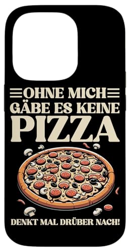 Ohne Mich Gäbe Es Keine Pizza Pizzabäcker Pizzamacher Pizza Hülle für iPhone 14 Pro Ohne Mich Gäbe Es Keine Pizza Pizzabäcker Pizzamacher Pizza Hülle für iPhone 14 Pro von Pizza Backen Pizzasprüche Sarkasmus Geschenke