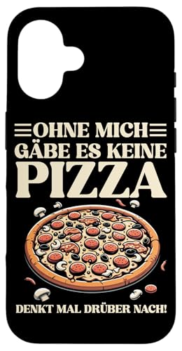 Ohne Mich Gäbe Es Keine Pizza Pizzabäcker Pizzamacher Pizza Hülle für iPhone 16 Ohne Mich Gäbe Es Keine Pizza Pizzabäcker Pizzamacher Pizza Hülle für iPhone 16 von Pizza Backen Pizzasprüche Sarkasmus Geschenke