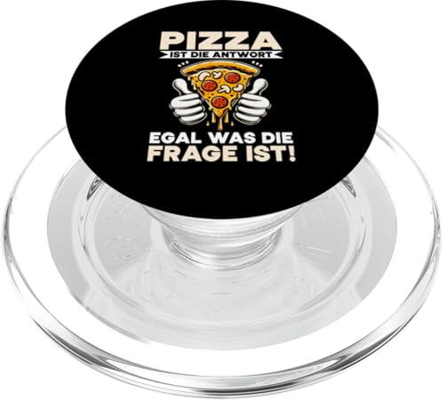 Pizza Ist Die Antwort Egal Was Die Frage Ist Pizzabäcker PopSockets PopGrip für MagSafe von Pizza Backen Pizzasprüche Sarkasmus Geschenke