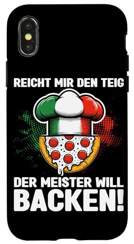 Reicht Mir Den Teig Der Meister Will Backen Pizzabäcker Chef Hülle für iPhone X/XS von Pizza Backen Pizzasprüche Sarkasmus Geschenke