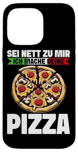 Sei Nett Zu Mir Ich Mache Deine Pizza Pizzabäcker Lustig Hülle für iPhone 14 Pro Max von Pizza Backen Pizzasprüche Sarkasmus Geschenke
