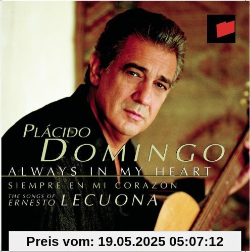 Always in My Heart (Siempre en Always in My Heart (Siempre en von Placido Domingo