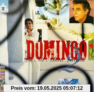 De Mi Alma Latina Vol.2 De Mi Alma Latina Vol.2 von Placido Domingo