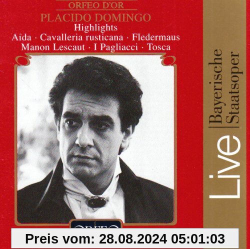 Domingo, Placido Live (Highlights Fledermaus, Aida, Tosca, Manon Lescaut) von Placido Domingo