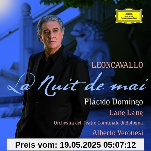 Leoncavallo: La Nuit de Mai von Placido Domingo