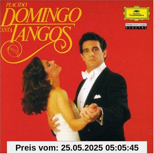 Placido Domingo sings Tangos Placido Domingo sings Tangos von Placido Domingo