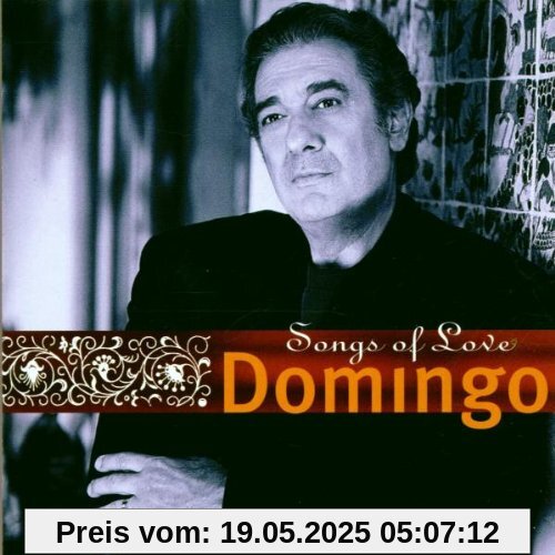 Songs of Love von Placido Domingo