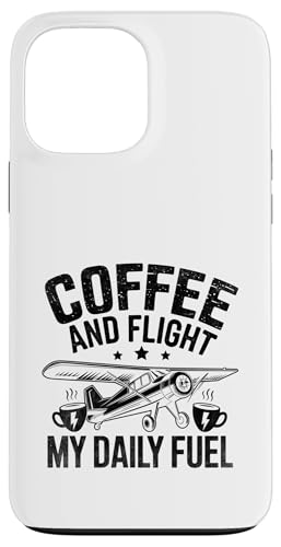 Kaffee und Flug Mein tägliches Treibstoffflugzeug Fly Aviation Plane Hülle für iPhone 13 Pro Max Kaffee und Flug Mein tägliches Treibstoffflugzeug Fly Aviation Plane Hülle für iPhone 13 Pro Max von Plane Flying For Pilots Gifts Aviation Saying