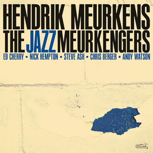 The Jazz Meurkengers The Jazz Meurkengers von Cellar Live