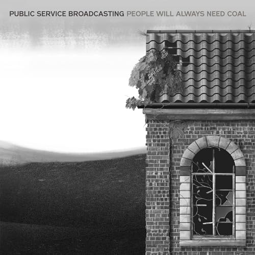 People Will Always Need Coal [Vinyl Single] von Play It Again Sam