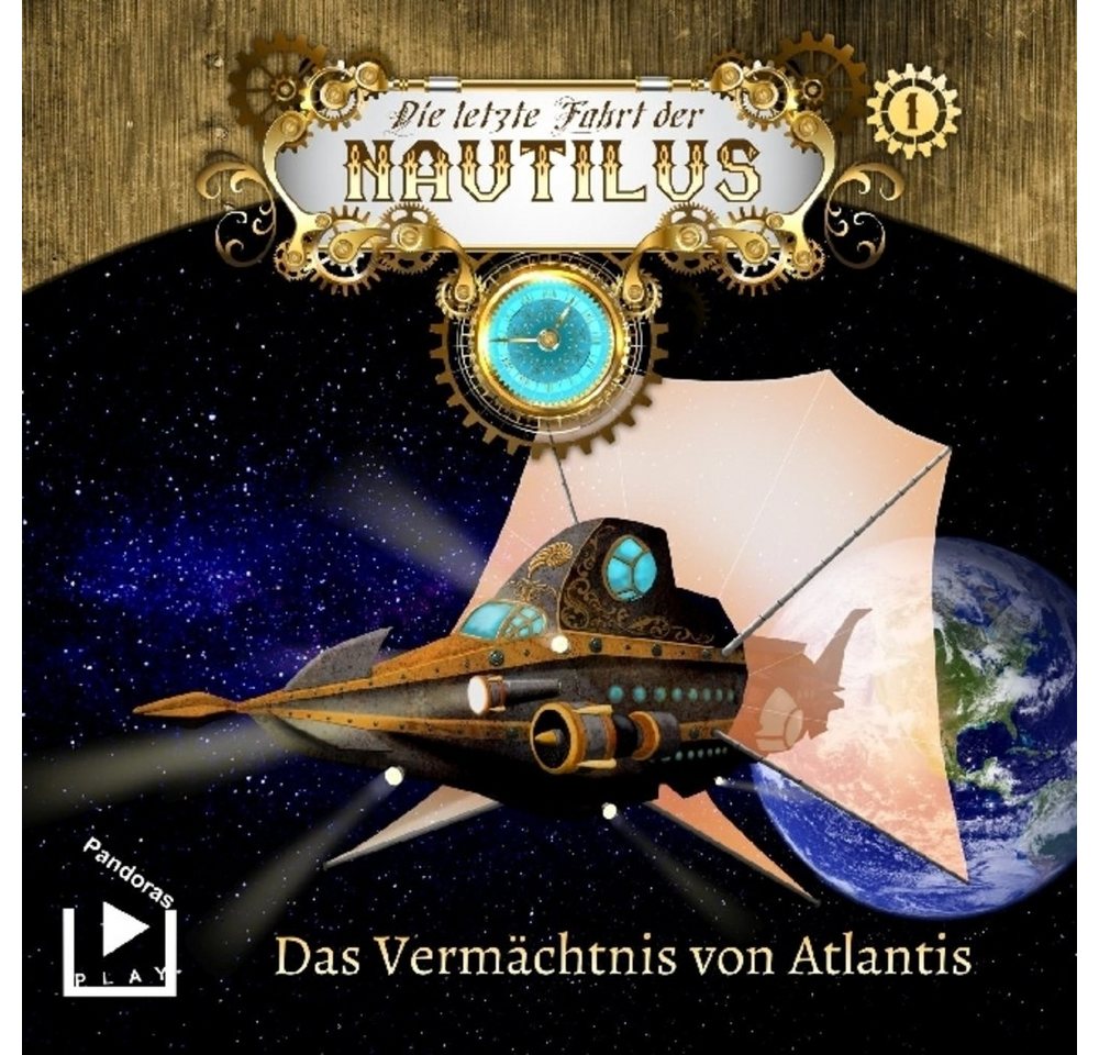 Play Hörspiel Die letzte Fahrt der Nautilus - Das Vermächtnis von Atlantis, 1... von Play