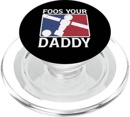 Foos Your Daddy Lustiger Kicker-Witz für Papa PopSockets PopGrip für MagSafe von Player Soccer Funny Football Joke