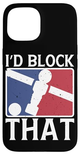 Ich würde das blockieren Hülle für iPhone 15 von Player Soccer Funny Football Joke
