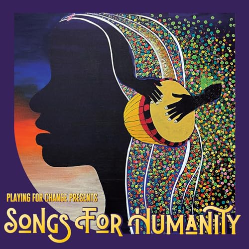 Songs for Humanity [Vinyl LP] von Playing for Change