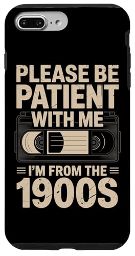 Bitte haben Sie Geduld 1900s Hülle für iPhone 7 Plus/8 Plus Bitte haben Sie Geduld 1900s Hülle für iPhone 7 Plus/8 Plus von Please Be Patient With Me I'm From The 1900s Gift