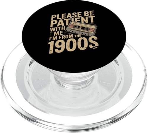 Bitte haben Sie Geduld 1900s PopSockets PopGrip für MagSafe Bitte haben Sie Geduld 1900s PopSockets PopGrip für MagSafe von Please Be Patient With Me I'm From The 1900s Gift
