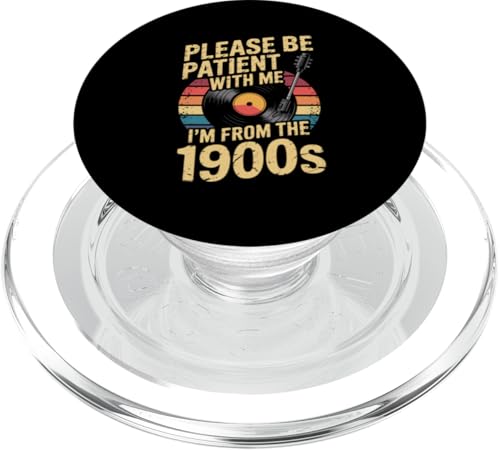 Bitte haben Sie Geduld 1900s PopSockets PopGrip für MagSafe Bitte haben Sie Geduld 1900s PopSockets PopGrip für MagSafe von Please Be Patient With Me I'm From The 1900s Gift