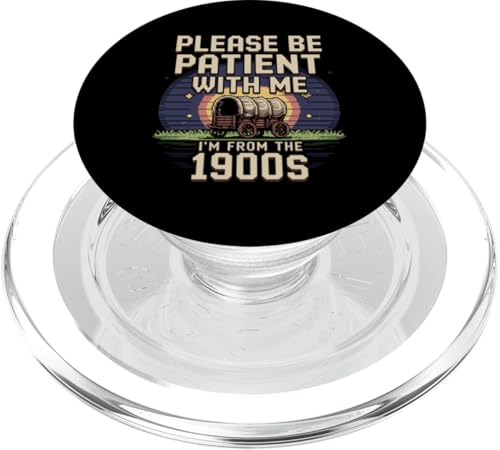 Bitte haben Sie Geduld 1900s PopSockets PopGrip für MagSafe Bitte haben Sie Geduld 1900s PopSockets PopGrip für MagSafe von Please Be Patient With Me I'm From The 1900s Gift