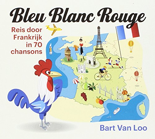 Various Artists - Bleu, Blance, Rouge:Reis Door Frankrijk von Plg Belgium