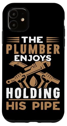Der Klempner genießt es, seine Pfeife zu halten Hülle für iPhone 11 Der Klempner genießt es, seine Pfeife zu halten Hülle für iPhone 11 von Plumber Design Ideas For Plumbers