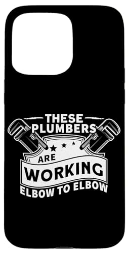 Ellenbogen zu Ellenbogen Arbeit Klempner Design für Rohrmonteur Hülle für iPhone 15 Pro Max von Plumber Design Ideas For Plumbers