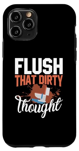 Flush That Dirty Thought Klempner-Design für Klempner Hülle für iPhone 11 Pro Flush That Dirty Thought Klempner-Design für Klempner Hülle für iPhone 11 Pro von Plumber Design Ideas For Plumbers