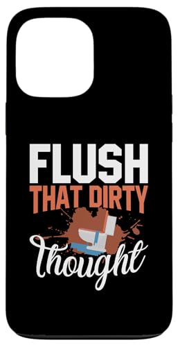 Flush That Dirty Thought Klempner-Design für Klempner Hülle für iPhone 13 Pro Max Flush That Dirty Thought Klempner-Design für Klempner Hülle für iPhone 13 Pro Max von Plumber Design Ideas For Plumbers