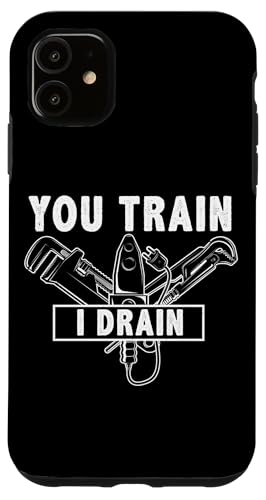 You Train, I Drain Klempner Design für Klempner und Monteur Hülle für iPhone 11 You Train, I Drain Klempner Design für Klempner und Monteur Hülle für iPhone 11 von Plumber Design Ideas For Plumbers