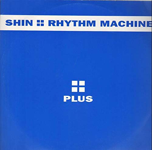 Rhythm Machine [Vinyl Maxi-Single] von Plus