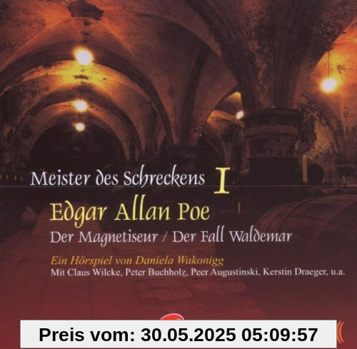 Meister des Schreckens 1: Der Magnetiseur / Der Fall Waldemar Meister des Schreckens 1: Der Magnetiseur / Der Fall Waldemar von Poe, Edgar Allan