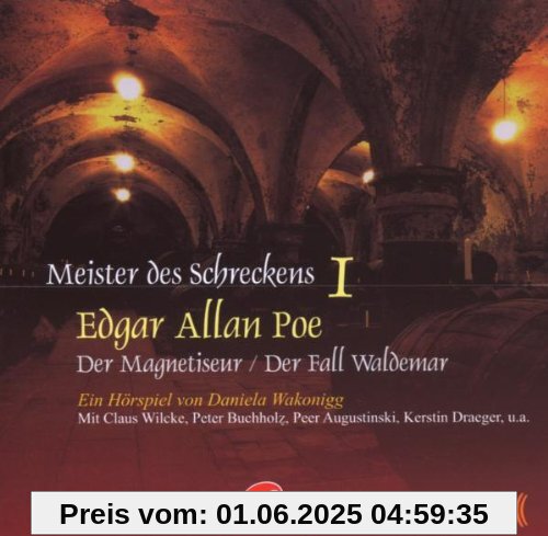 Meister des Schreckens 1:  Der Magnetiseur / Der Fall Waldemar von Poe, Edgar Allan