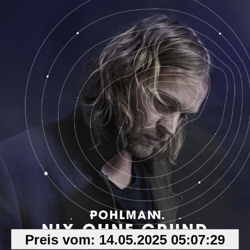 Nix Ohne Grund von Pohlmann