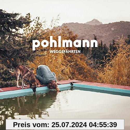 Weggefährten von Pohlmann