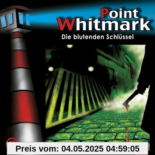 22: die Blutenden Schlüssel von Point Whitmark