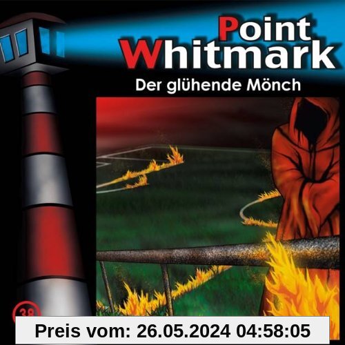 38/der Glühende Mönch von Point Whitmark