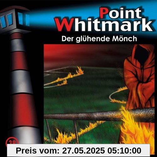 38/der Glühende Mönch 38/der Glühende Mönch von Point Whitmark