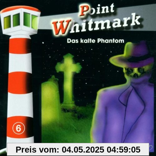 Point Whitmark-Folge 6: Das kalte Phantom Point Whitmark-Folge 6: Das kalte Phantom von Point Whitmark