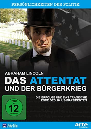 Abraham Lincoln - Das Attentat und der Bürgerkrieg von Polar Film + Medien GmbH