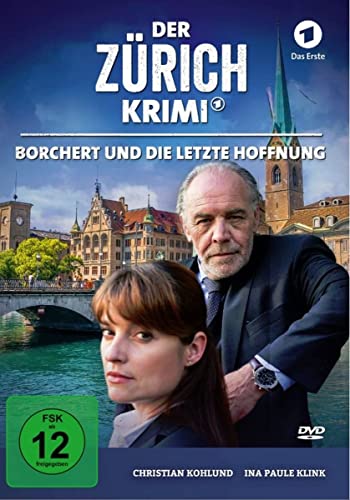 Der Zürich-Krimi: Borchert und die letzte Hoffnung (Folge 3) von Polar Film + Medien GmbH