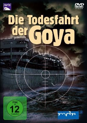 Die Todesfahrt der Goya, 1 DVD von Polar Film Medien GmbH
