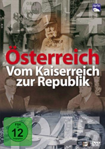 Österreich - Vom Kaiserreich zur Republik von Polar Film