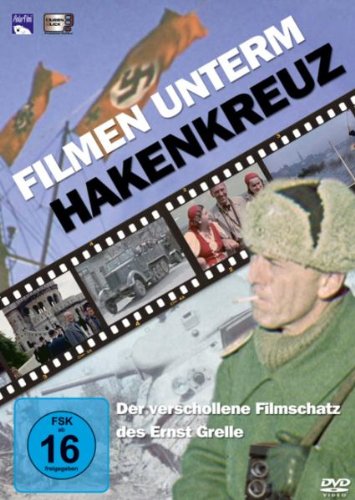 Filmen unterm Hakenkreuz - Der verschollene Filmschatz des Ernst Grelle von Polarfilm Medien GmbH